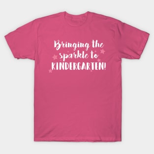 Bringing the Sparkle to Kindergarten T-Shirt